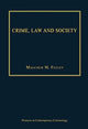 Book cover of: Crime, Law and Society. By: Malcolm M. Feeley