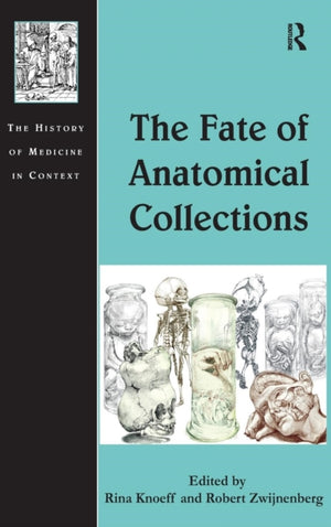 Fate of Anatomical Collections