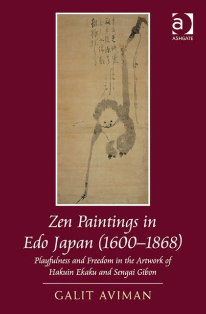 Book cover of: Zen Paintings in Edo Japan (1600-1868). By: Galit Aviman