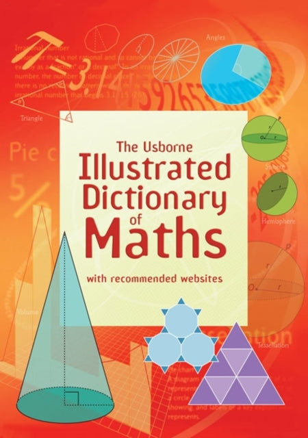 Book cover of: Usborne Illustrated Dictionary of Maths. By: Kirsteen Rogers