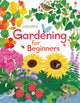 Book cover of: Gardening for Beginners. By: Abigail Wheatley
