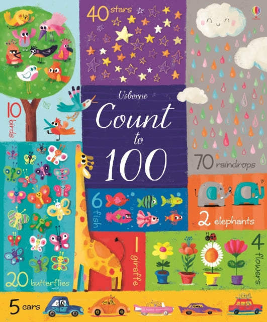 Book cover of: Count to 100. By: Felicity Brooks