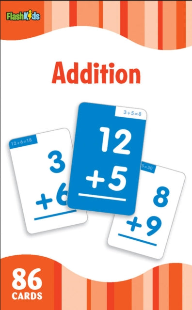 Book cover of: Addition (Flash Kids Flash Cards). By: Flash Kids Flash Kids Editors