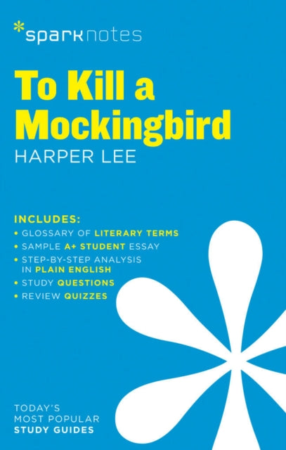 Book cover of: To Kill a Mockingbird SparkNotes Literature Guide. By: SparkNotes