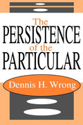 The Persistence of the Particular