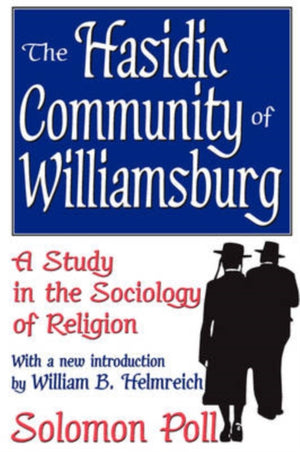 The Hasidic Community of Williamsburg