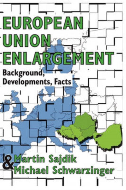 Book cover of: European Union Enlargement. By: Martin Sajdik