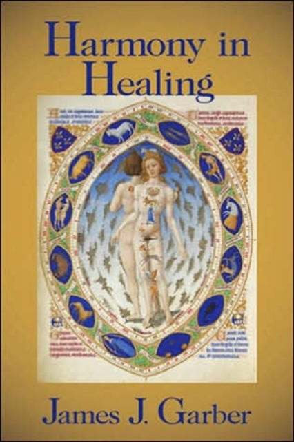 Book cover of: Harmony in Healing. By: James J. Garber, James Garber