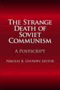 The Strange Death of Soviet Communism