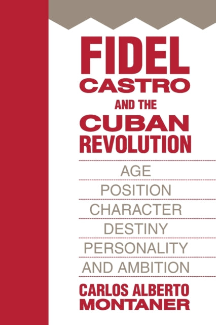 Fidel Castro and the Cuban Revolution