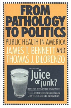 From Pathology to Politics