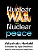Book cover of: Nuclear War and Nuclear Peace. By: Yehoshafat Harkabi