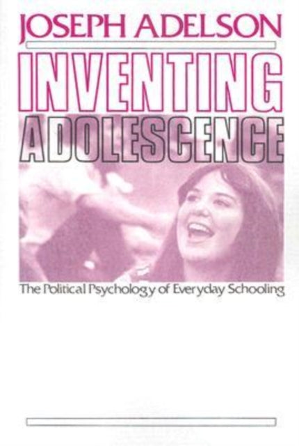 Book cover of: Inventing Adolescence. By: Joseph Adelson