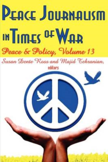 Book cover of: Peace Journalism in Times of War
