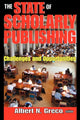 Book cover of: State of Scholarly Publishing