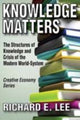 Book cover of: Knowledge Matters. By: Richard E. Lee
