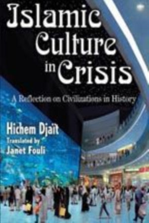 Islamic Culture in Crisis