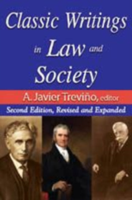 Book cover of: Classic Writings in Law and Society. By: A. Javier Treviño