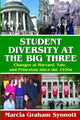Book cover of: Student Diversity at the Big Three