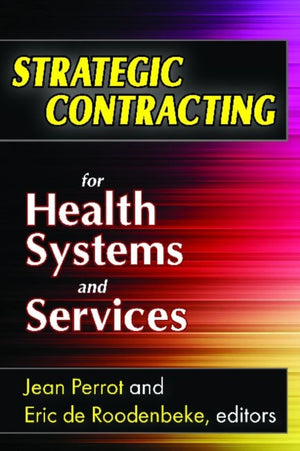 Strategic Contracting for Health Systems and Services