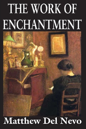 The Work of Enchantment