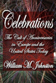 Book cover of: Celebrations. By: William M. Johnston