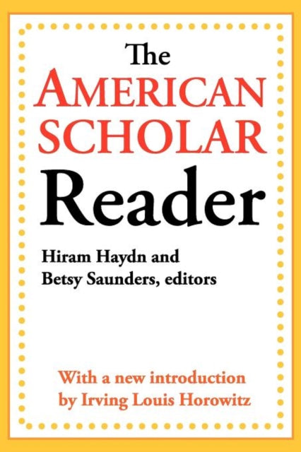 Book cover of: American Scholar Reader. By: Haydn, Hiram Collins