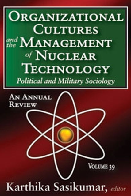 Book cover of: Organizational Cultures and the Management of Nuclear Technology