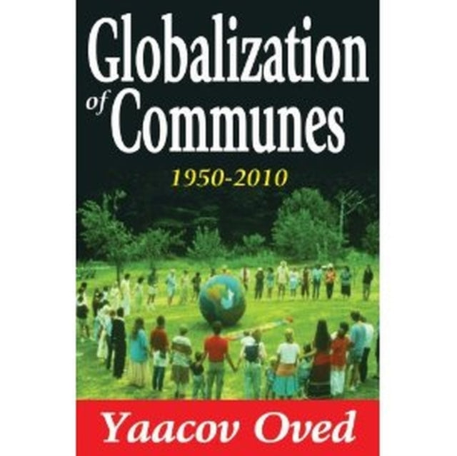 Book cover of: Globalization of Communes. By: Yaacov Oved