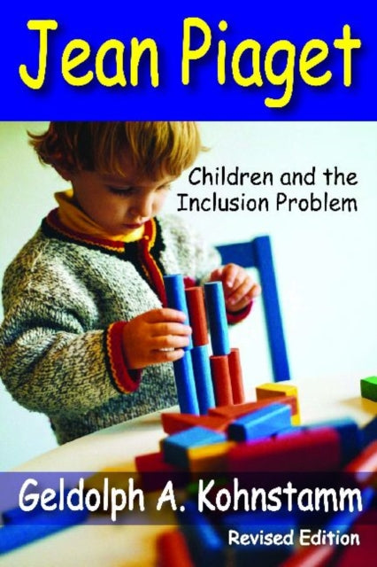 Book cover of: Jean Piaget. By: Geldolph A. Kohnstamm