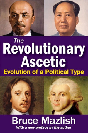 The Revolutionary Ascetic
