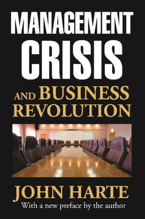 Management Crisis and Business Revolution