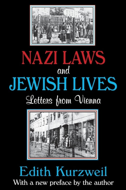 Book cover of: Nazi Laws and Jewish Lives. By: Edith Kurzweil