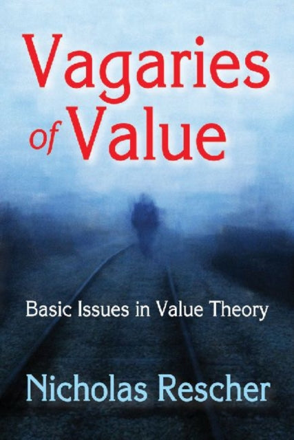 Book cover of: Vagaries of Value. By: Nicholas Rescher