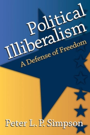 Political Illiberalism