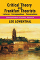 Book cover of: Critical Theory and Frankfurt Theorists. By: Leo Lowenthal