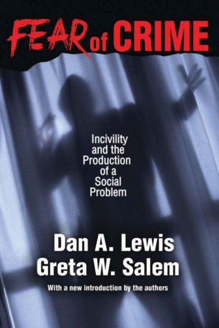 Book cover of: Fear of Crime. By: Dan A. Lewis