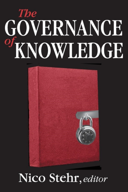 Book cover of: Governance of Knowledge. By: Nico Stehr