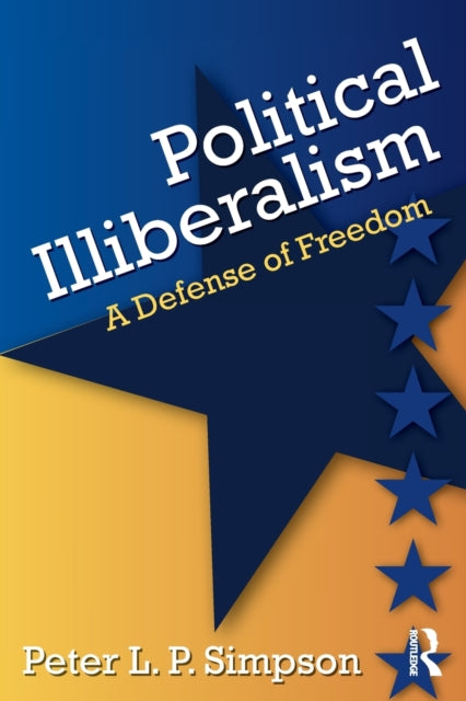 Political Illiberalism
