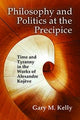 Book cover of: Philosophy and Politics at the Precipice. By: Gary M. Kelly
