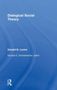 Book cover of: Dialogical Social Theory. By: Donald N. Levine