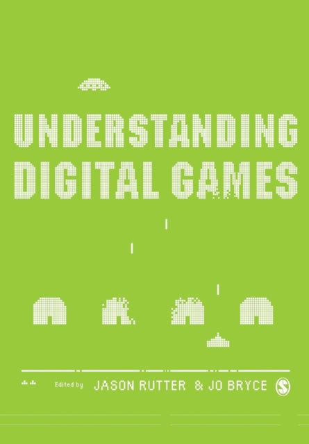 Book cover of: Understanding Digital Games
