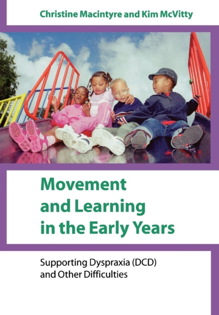 Book cover of: Movement and Learning in the Early Years. By: Christine Macintyre