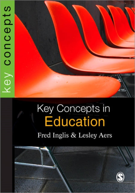 Book cover of: Key Concepts in Education. By: Fred Inglis