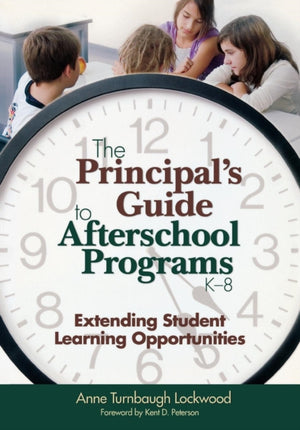 Principal's Guide to Afterschool Programs, K-8