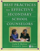 Book cover of: Best Practices for Effective Secondary School Counselors. By: Carla F. Shelton