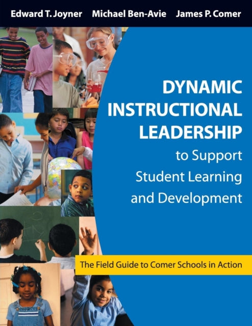 Book cover of: Dynamic Instructional Leadership to Support Student Learning and Development