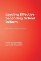 Book cover of: Leading Effective Secondary School Reform. By: Mary E. Loughridge