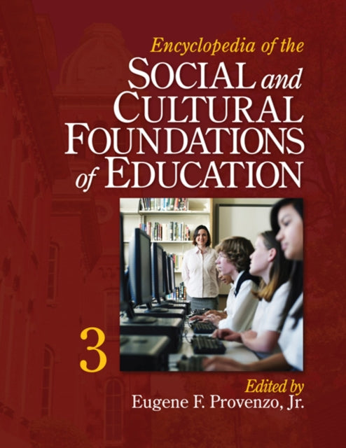 Book cover of: Encyclopedia of the Social and Cultural Foundations of Education