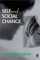 Book cover of: Self and Social Change. By: Matthew Adams
